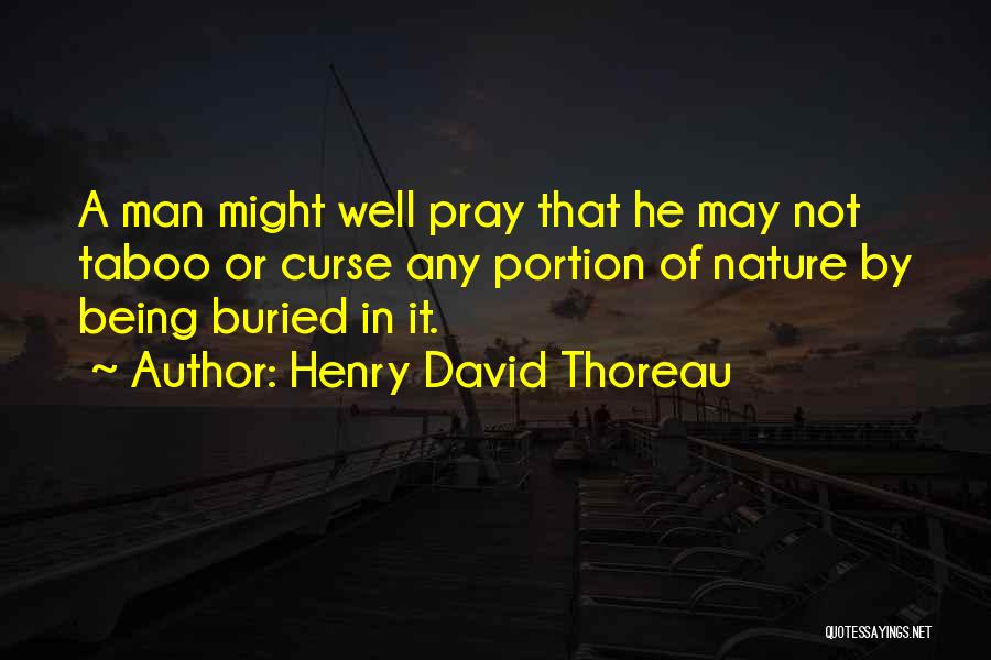 Thoreau On Man And Nature Quotes By Henry David Thoreau