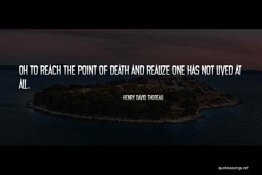 Thoreau Where I Lived Quotes By Henry David Thoreau