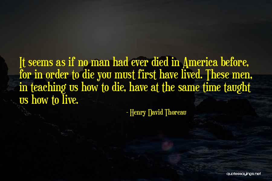 Thoreau Where I Lived Quotes By Henry David Thoreau