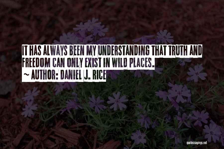 Thoreau Wilderness Quotes By Daniel J. Rice