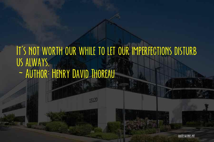 Thoreau's Quotes By Henry David Thoreau