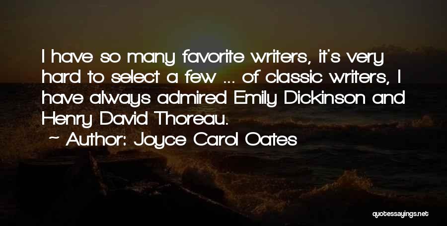 Thoreau's Quotes By Joyce Carol Oates