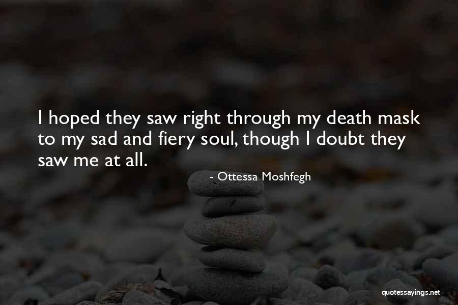 Thorelli And Associates Quotes By Ottessa Moshfegh Thorelli And Associates Quotes By Ottessa Moshfegh