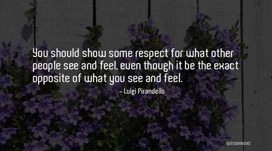 Thorisdottir Assault Quotes By Luigi Pirandello Thorisdottir Assault Quotes By Luigi Pirandello