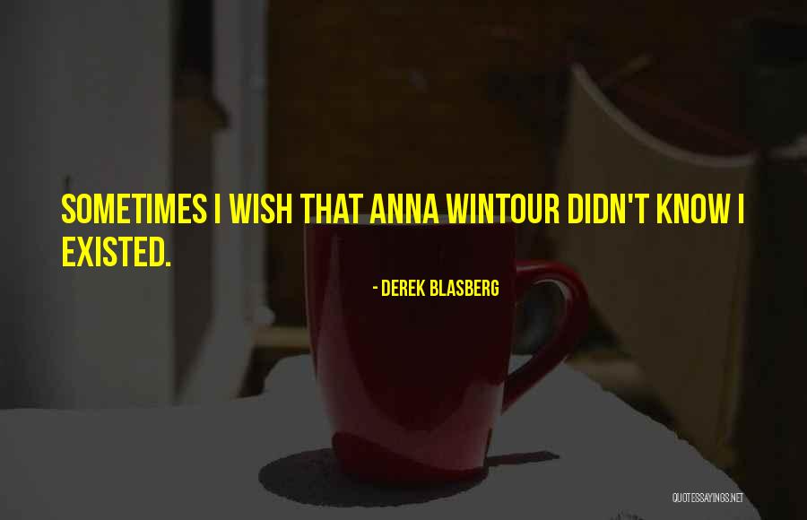 Thorisis Quotes By Derek Blasberg Thorisis Quotes By Derek Blasberg