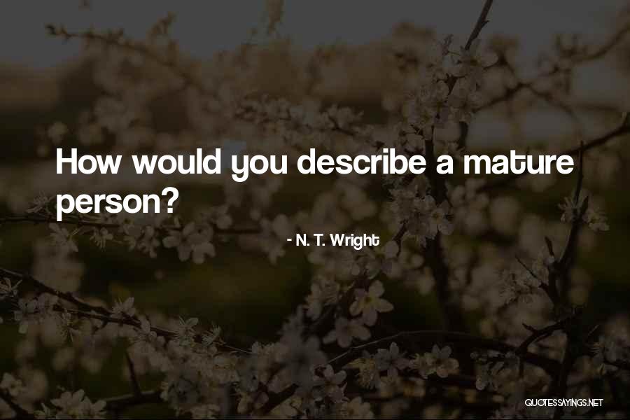 Thorkell Manga Quotes By N. T. Wright