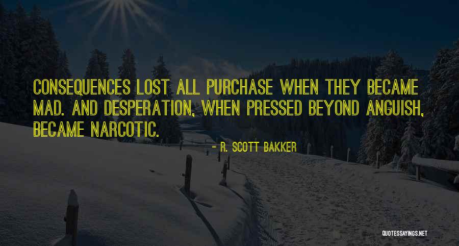 Thorkelson Services Quotes By R. Scott Bakker Thorkelson Services Quotes By R. Scott Bakker