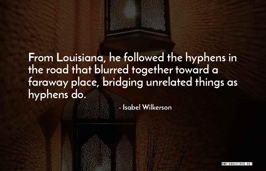 Thorkild Norregaard Quotes By Isabel Wilkerson Thorkild Norregaard Quotes By Isabel Wilkerson