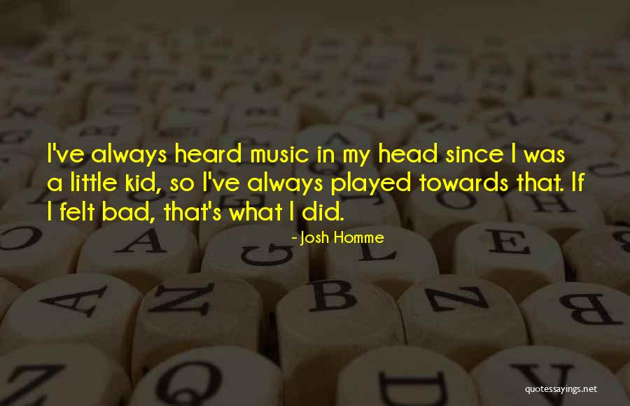 Thormahlen Cochran Quotes By Josh Homme Thormahlen Cochran Quotes By Josh Homme