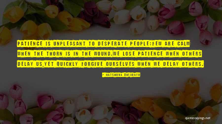 Thorn Quotes Quotes By Matshona Dhliwayo Thorn Quotes Quotes By Matshona Dhliwayo