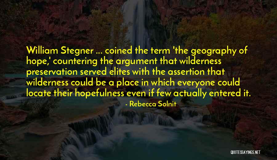Thorn Tree In The Garden Quotes By Rebecca Solnit Thorn Tree In The Garden Quotes By Rebecca Solnit
