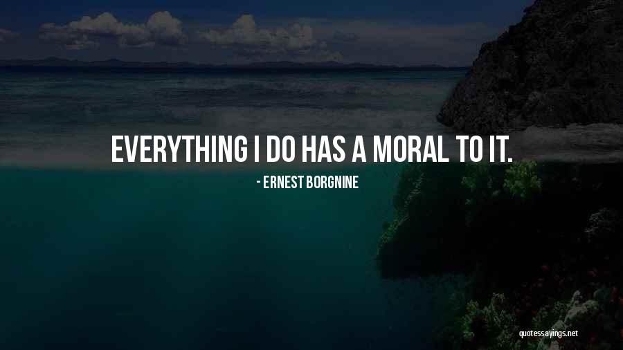 Thornagers Quotes By Ernest Borgnine Thornagers Quotes By Ernest Borgnine