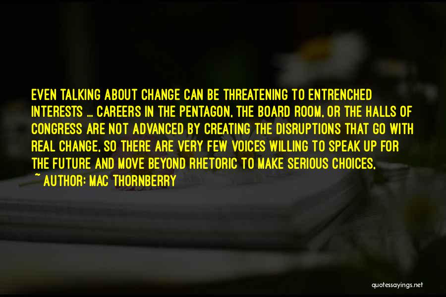 Thornberry Quotes By Mac Thornberry