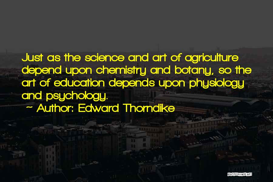 Thorndike Quotes By Edward Thorndike