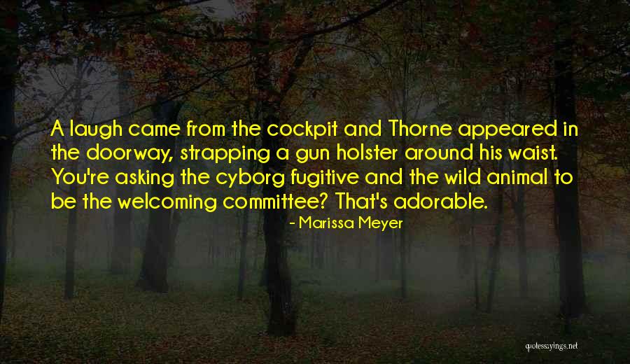 Thorne Quotes By Marissa Meyer Thorne Quotes By Marissa Meyer