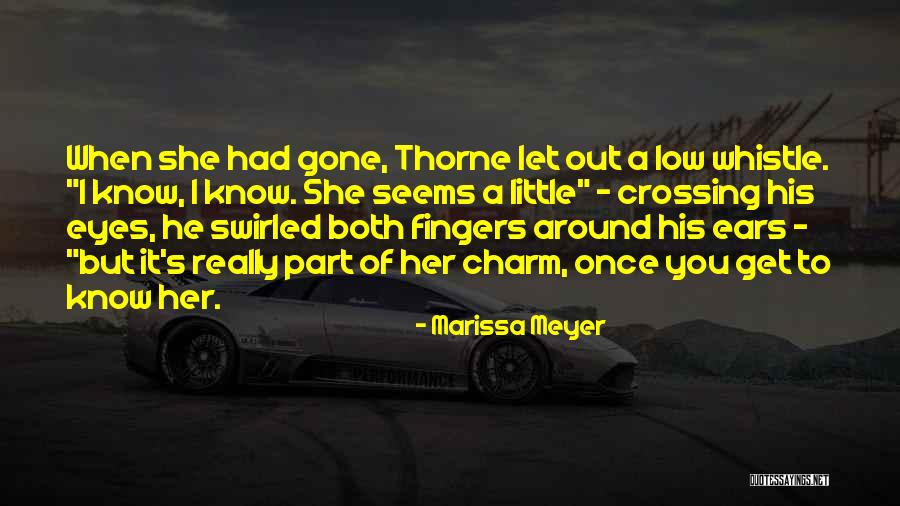 Thorne Quotes By Marissa Meyer Thorne Quotes By Marissa Meyer