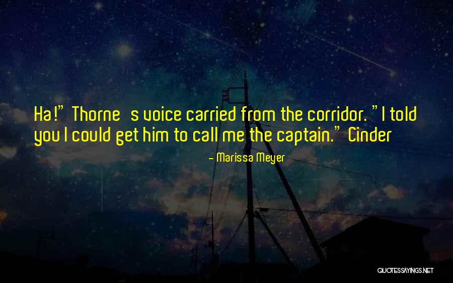 Thorne Quotes By Marissa Meyer Thorne Quotes By Marissa Meyer