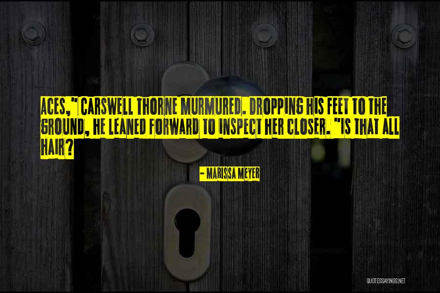 Thorne Quotes By Marissa Meyer Thorne Quotes By Marissa Meyer