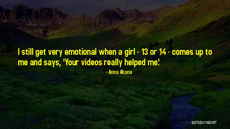 Thorneloe Lodge Quotes By Anna Akana Thorneloe Lodge Quotes By Anna Akana
