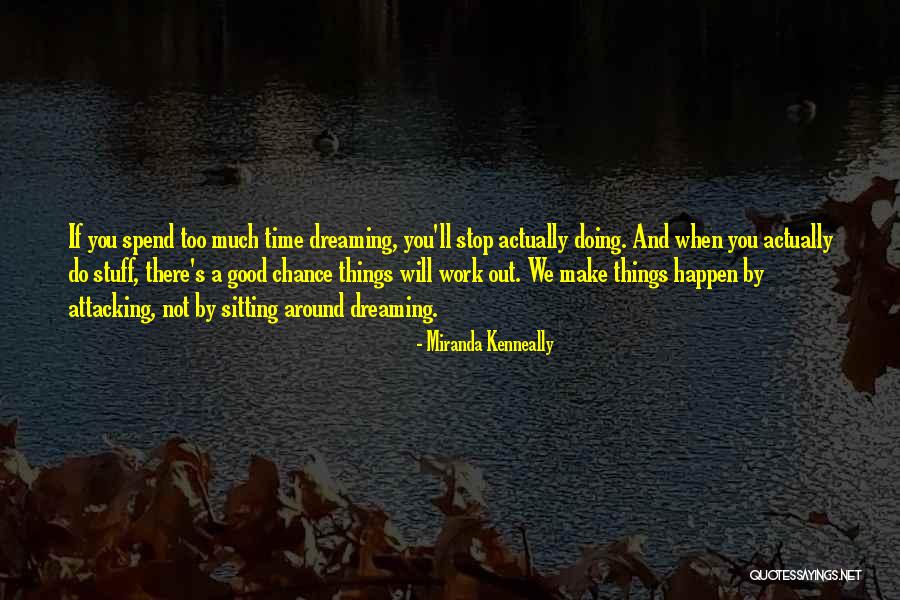 Thorneloe Lodge Quotes By Miranda Kenneally Thorneloe Lodge Quotes By Miranda Kenneally