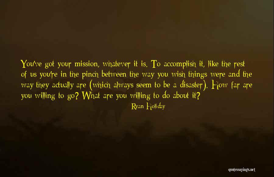 Thornett Corder Quotes By Ryan Holiday Thornett Corder Quotes By Ryan Holiday