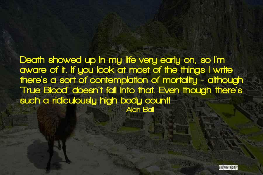 Thornfeldt Dermatology Quotes By Alan Ball Thornfeldt Dermatology Quotes By Alan Ball