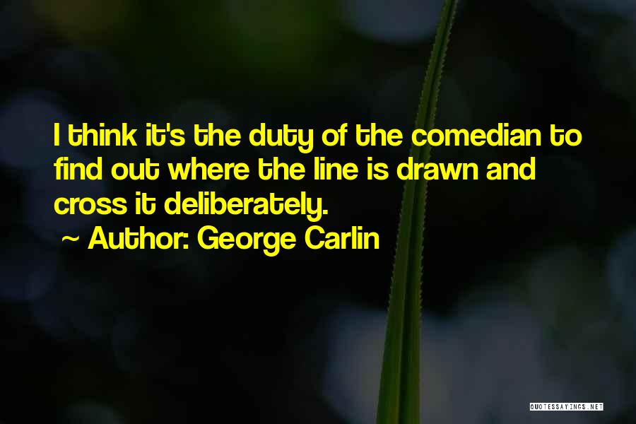 Thorngrove Quotes By George Carlin