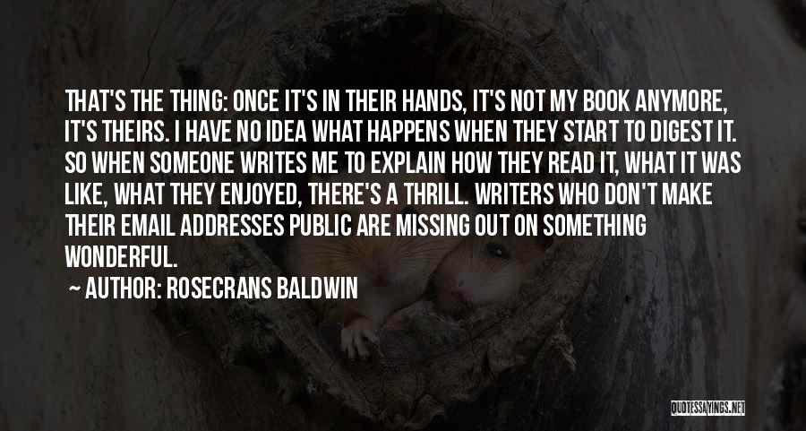Thorngrove Quotes By Rosecrans Baldwin