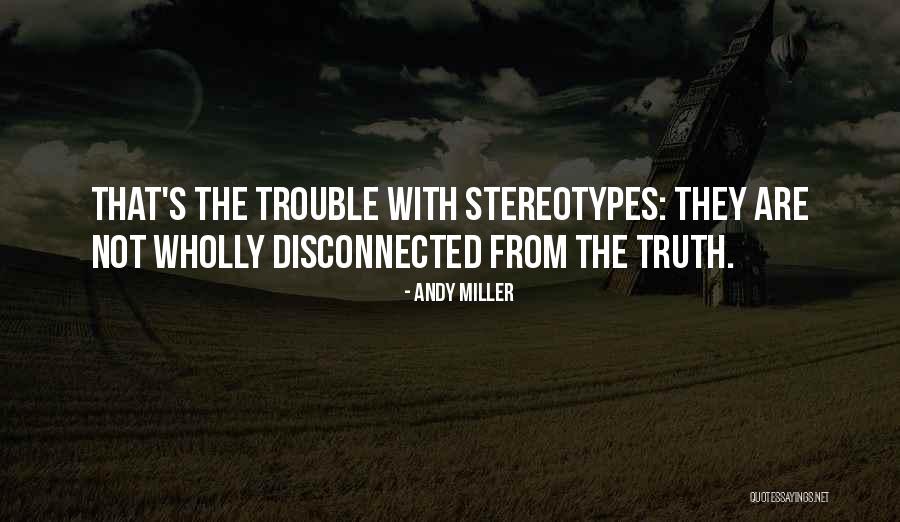Thornhills Bantry Quotes By Andy Miller Thornhills Bantry Quotes By Andy Miller