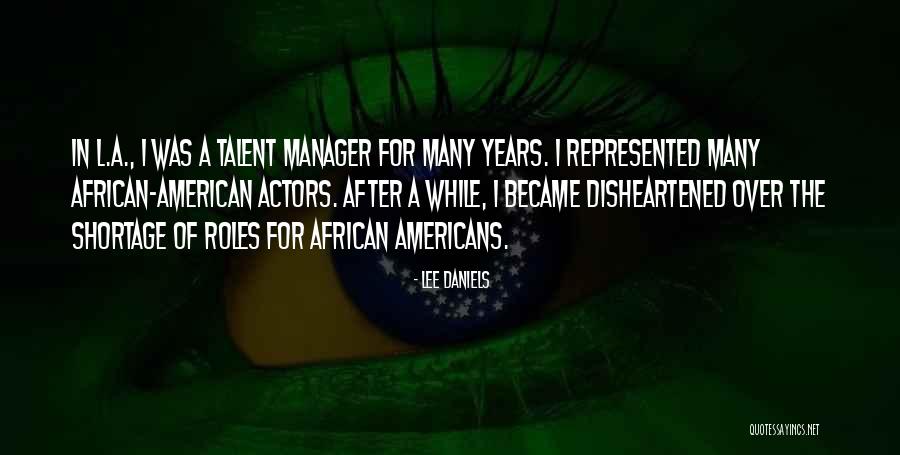 Thornicrofts Quotes By Lee Daniels Thornicrofts Quotes By Lee Daniels
