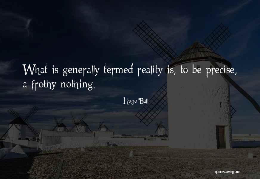 Thornleigh Quotes By Hugo Ball Thornleigh Quotes By Hugo Ball