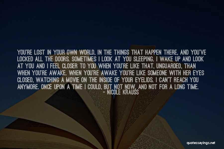 Thornley Band Quotes By Nicole Krauss Thornley Band Quotes By Nicole Krauss