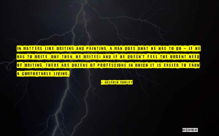 Thornley Quotes By Malcolm Cowley Thornley Quotes By Malcolm Cowley