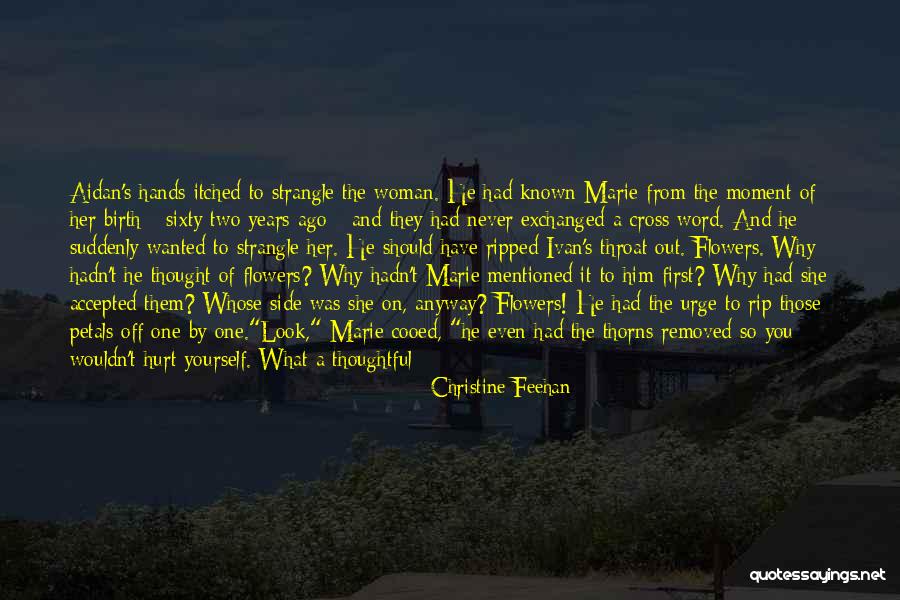 Thorns And Roses Quotes By Christine Feehan