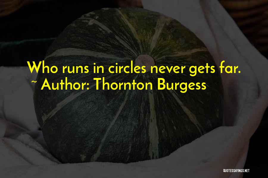 Thornton Burgess Quotes 732258