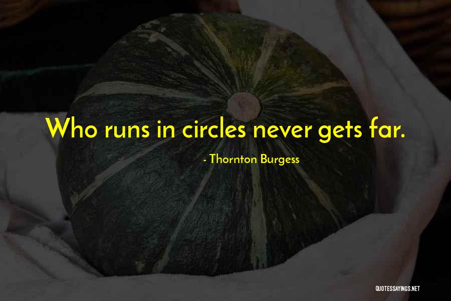 Thornton Burgess Quotes 732258