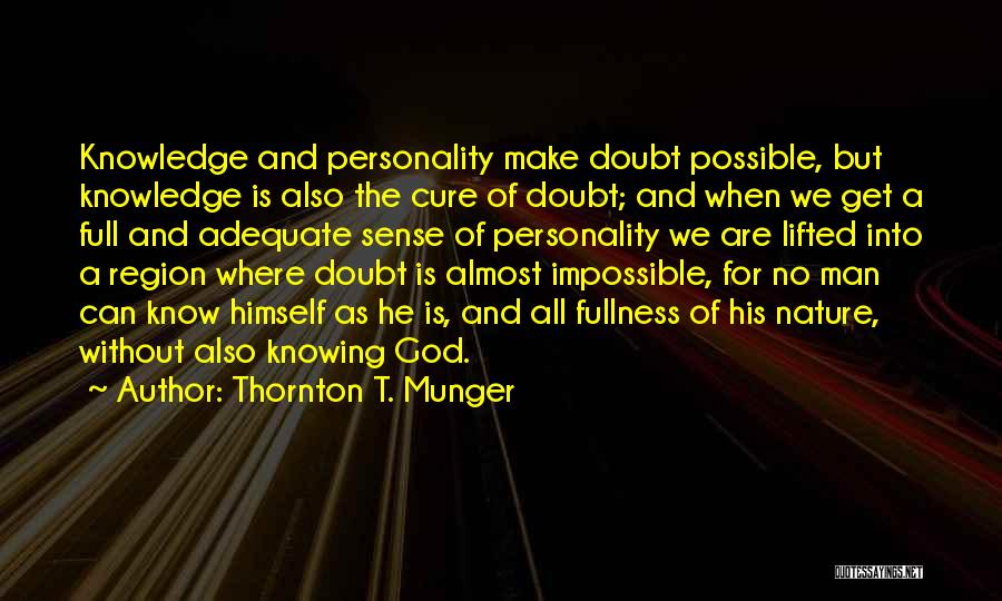 Thornton T. Munger Quotes 78611