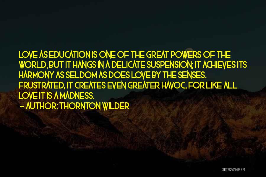 Thornton Wilder Quotes 124673