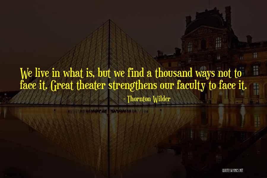 Thornton Wilder Quotes 1307577 Thornton Wilder Quotes 1307577