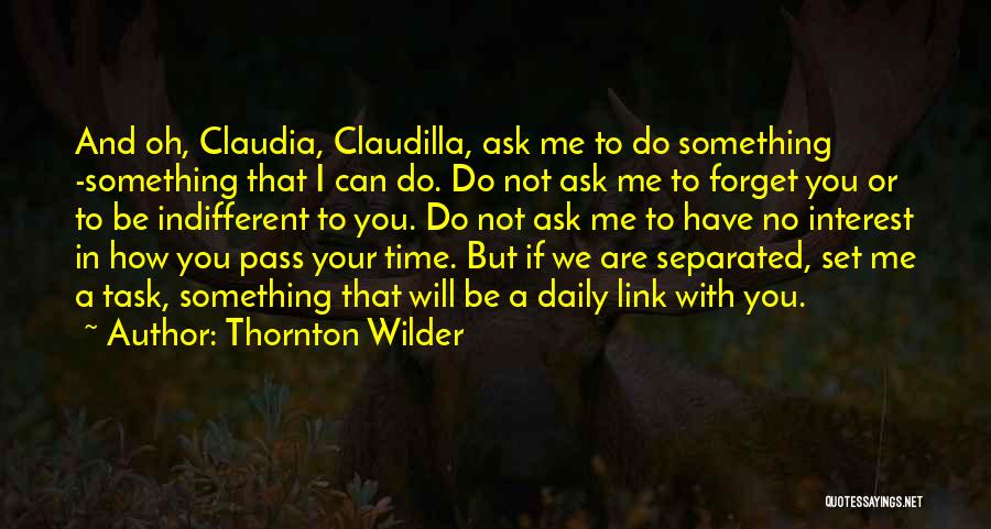 Thornton Wilder Quotes 1378601