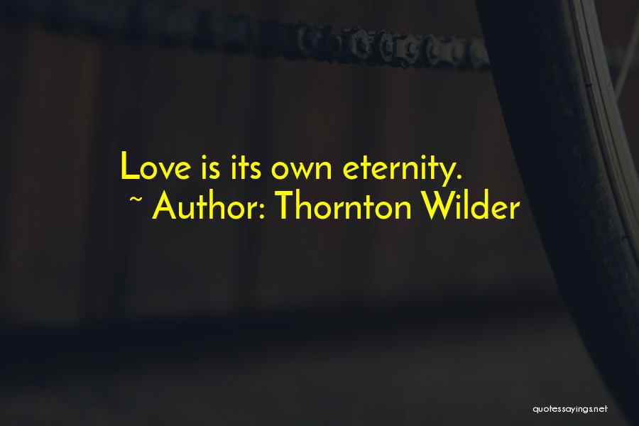 Thornton Wilder Quotes 1641167