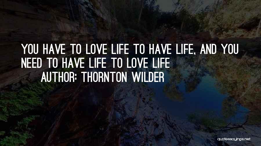 Thornton Wilder Quotes 1676490