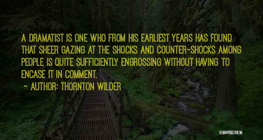 Thornton Wilder Quotes 1836229