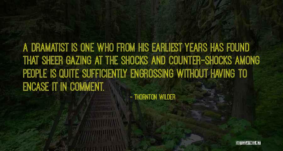 Thornton Wilder Quotes 1836229 Thornton Wilder Quotes 1836229