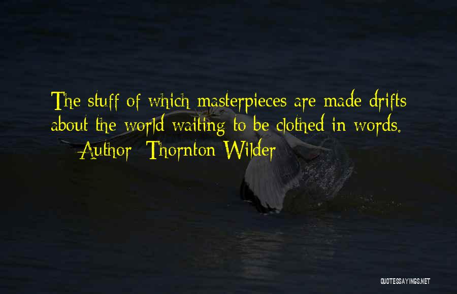 Thornton Wilder Quotes 1919851