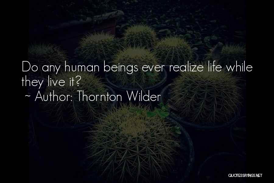 Thornton Wilder Quotes 1931380