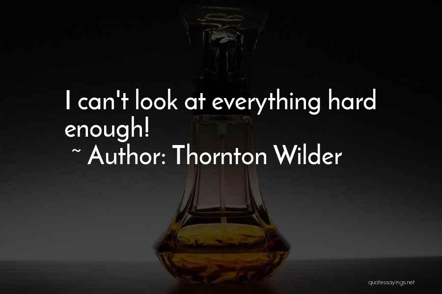 Thornton Wilder Quotes 198028