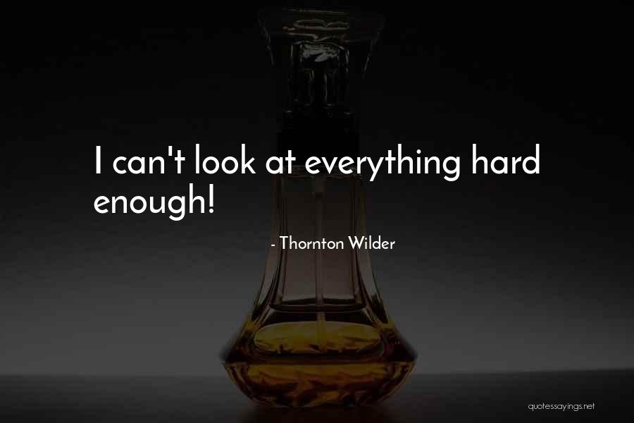 Thornton Wilder Quotes 198028