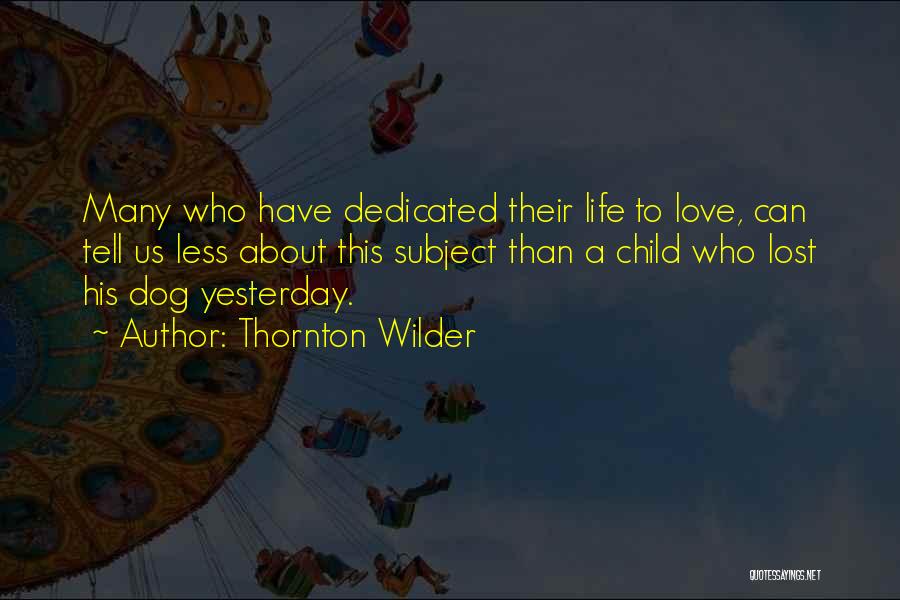 Thornton Wilder Quotes 337389