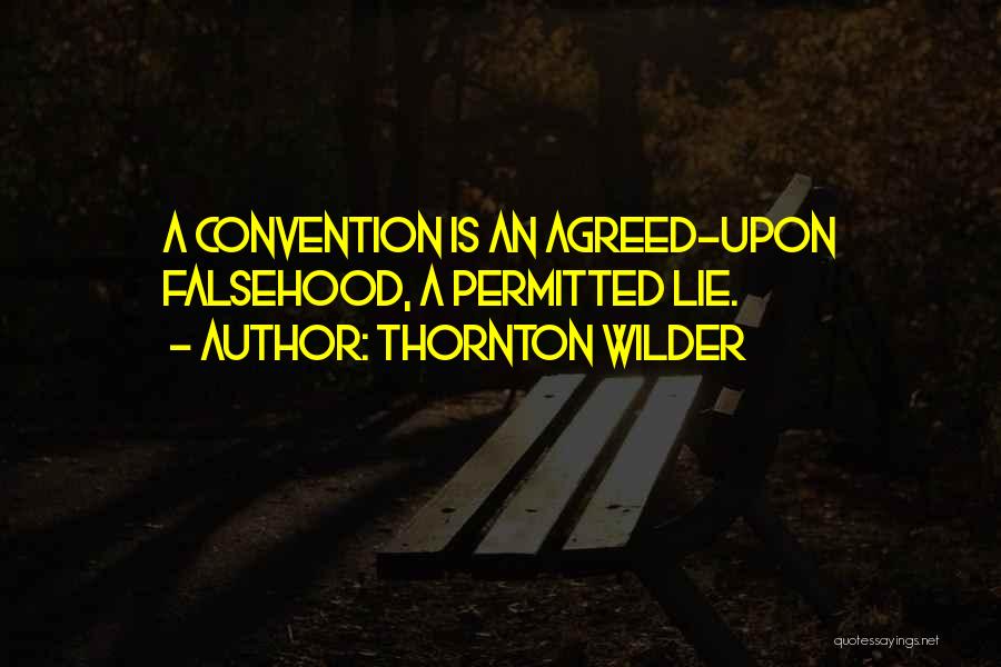 Thornton Wilder Quotes 350461